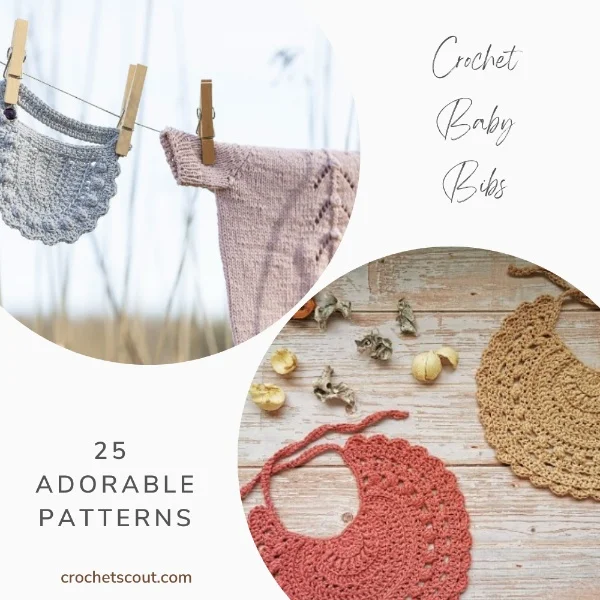 25 Adorable Crochet Baby Bib Patterns