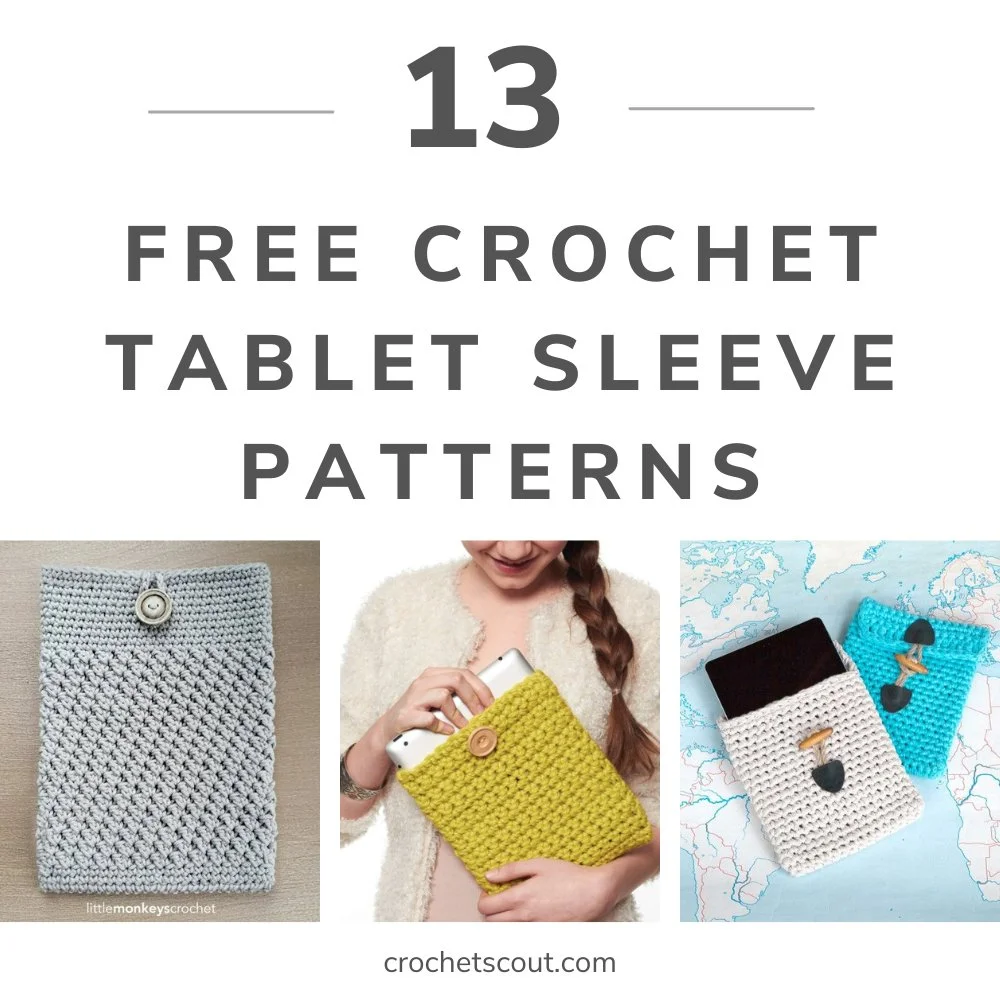 13 Free Crochet Tablet Sleeve Patterns