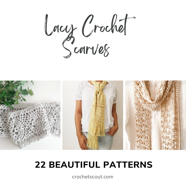 A collection of lacy crochet scarf patterns.
